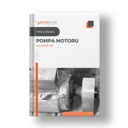 Sensemore Vaka Çalışması - Pompa Motoru