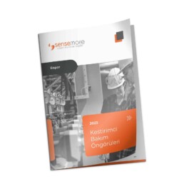 Sensemore Rapor - Kestirimci Bakım Öngörüleri